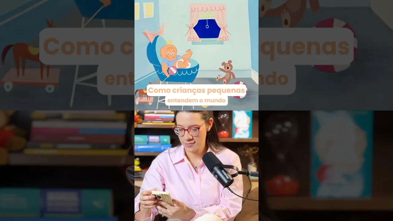 Dra. Amanda Laina no vídeo: como as crianças pequenas entendem o mundo